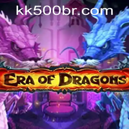 Era of Dragons: Unveiling the Mystical World of KK500