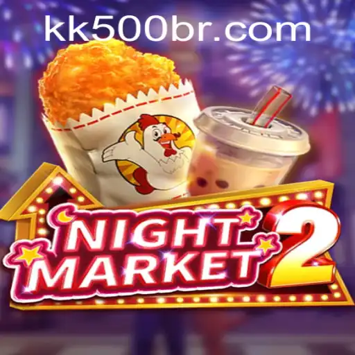 Explore the Thrilling World of NightMarket2 and the Exciting KK500 Challenge